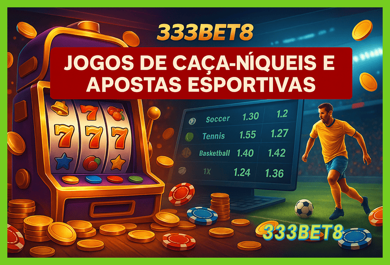 
                                Cassino Online 333BET8
                                